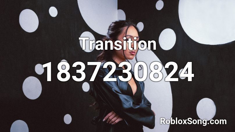 Transition Roblox ID