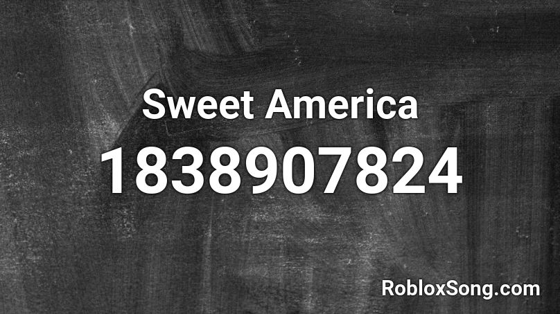 Sweet America Roblox ID