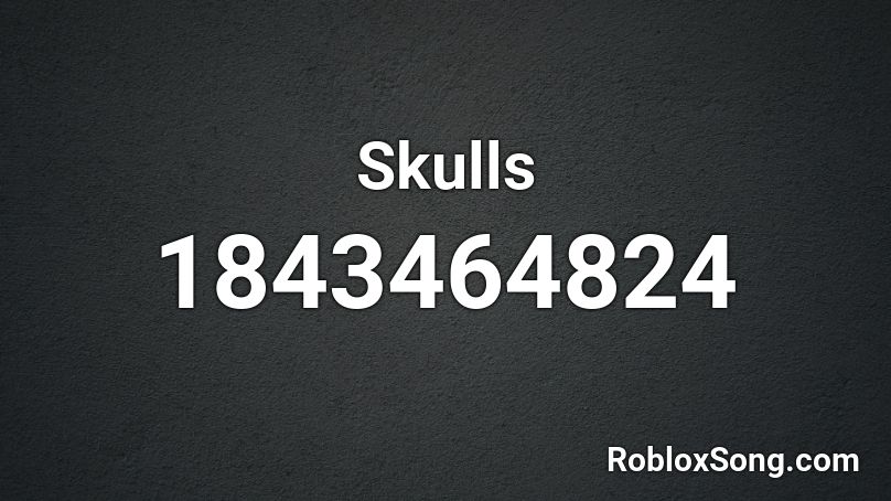 Skulls Roblox ID