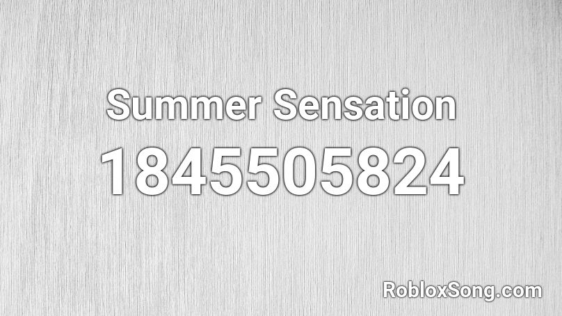 Summer Sensation Roblox ID