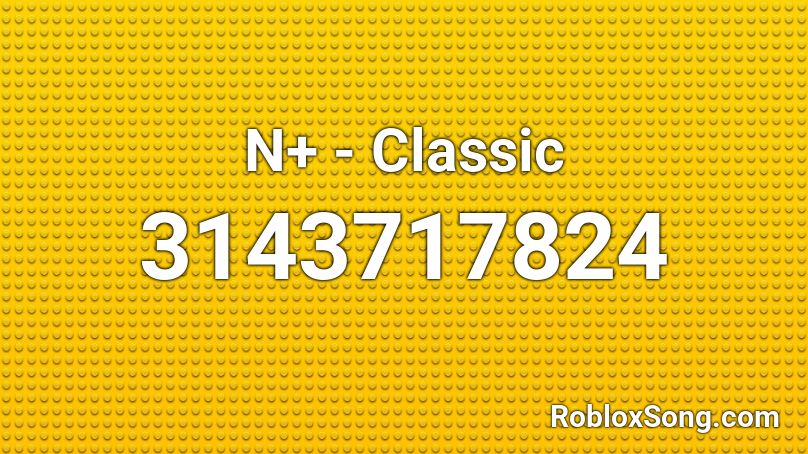 N+ - Classic Roblox ID