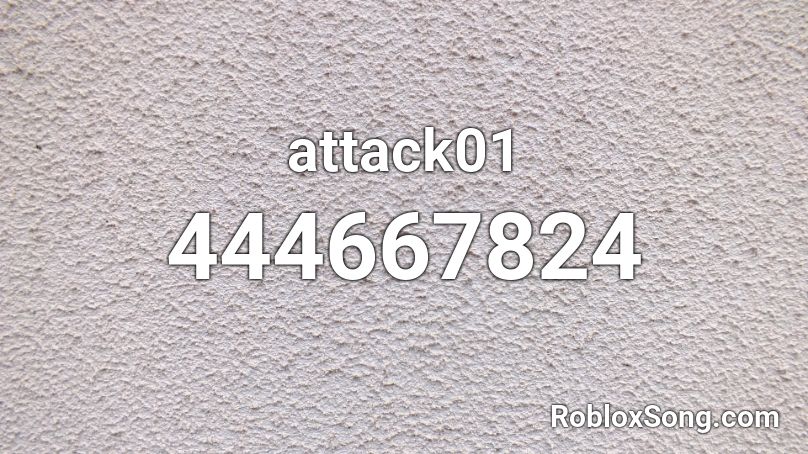 attack01 Roblox ID