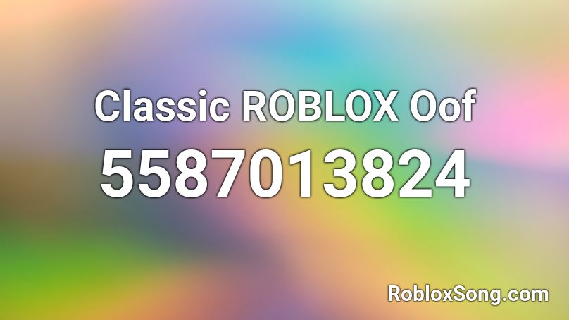Classic ROBLOX Oof Roblox ID