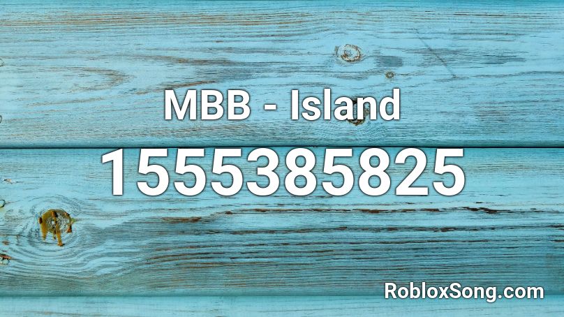 MBB - Island Roblox ID