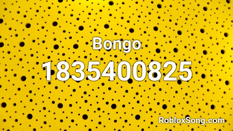 Bongo Roblox ID