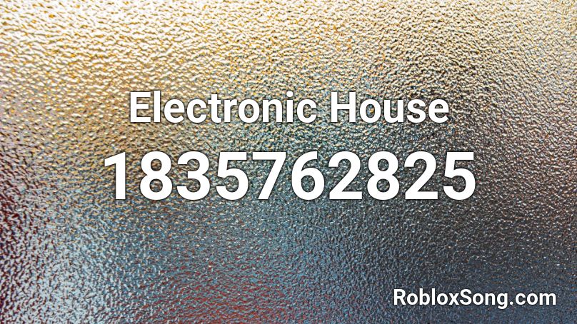 Electronic House Roblox ID