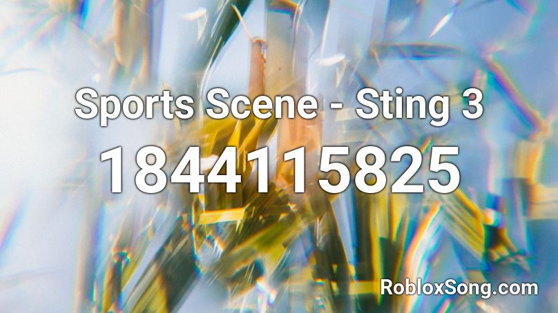 Sports Scene - Sting 3 Roblox ID
