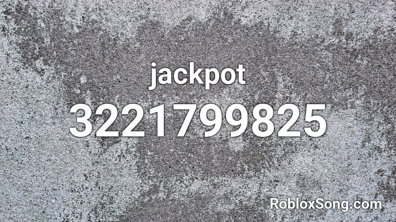 jackpot Roblox ID