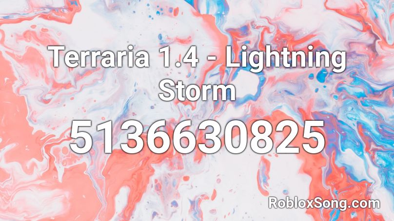 Terraria 1.4 - Lightning Storm Roblox ID
