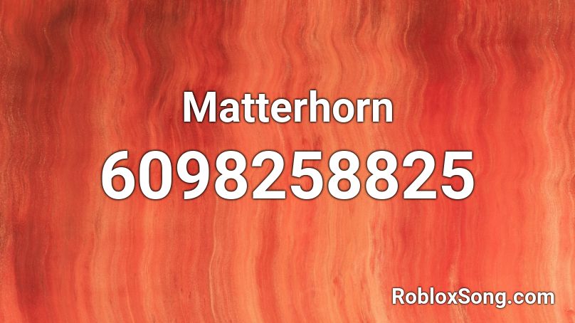 Matterhorn Roblox ID