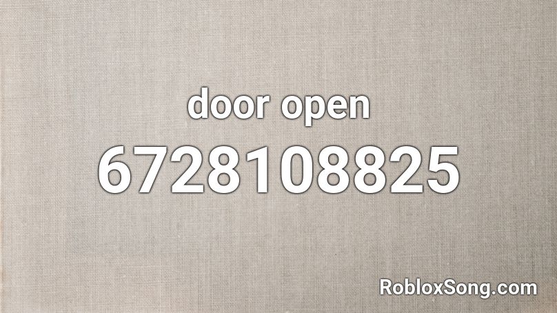 door open Roblox ID