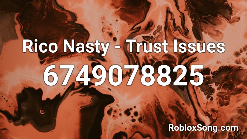 Rico Nasty - Trust Issues @VaIencee Roblox ID