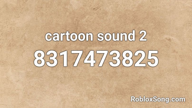cartoon sound 2 Roblox ID