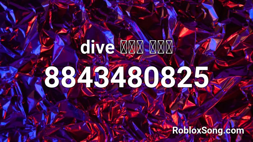 dive แต่ ตาย Roblox ID