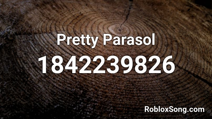 Pretty Parasol Roblox ID