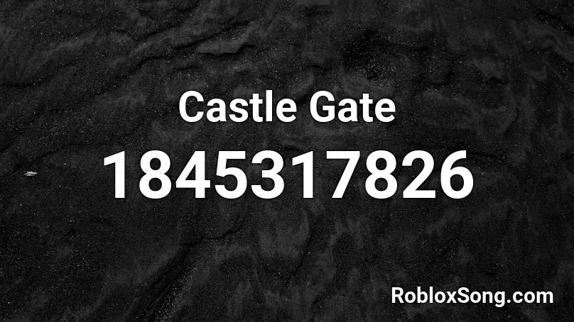 Castle Gate Roblox ID