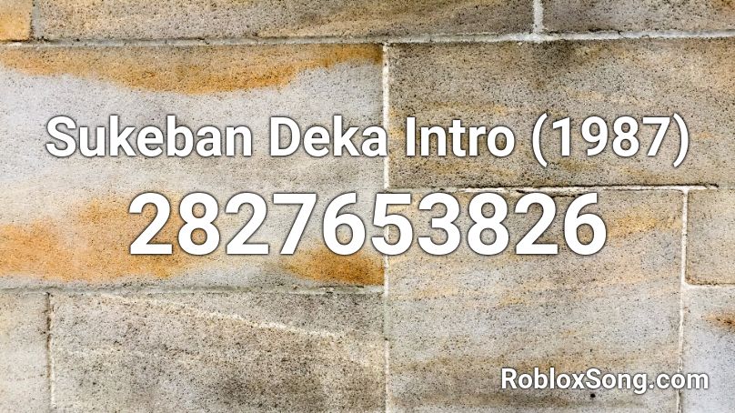Sukeban Deka Intro (1987) Roblox ID