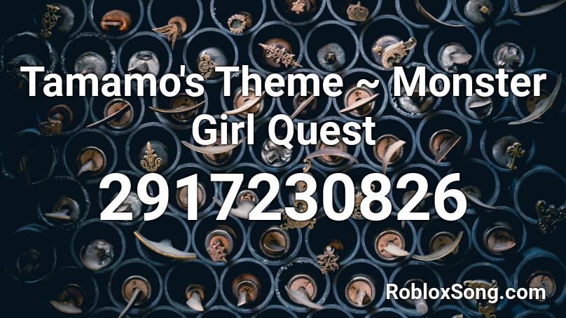 Tamamo S Theme Monster Girl Quest Roblox Id Roblox Music Codes - roblox monsters inc theme loud