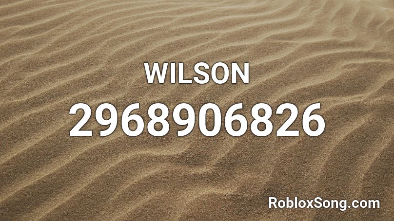 WILSON Roblox ID