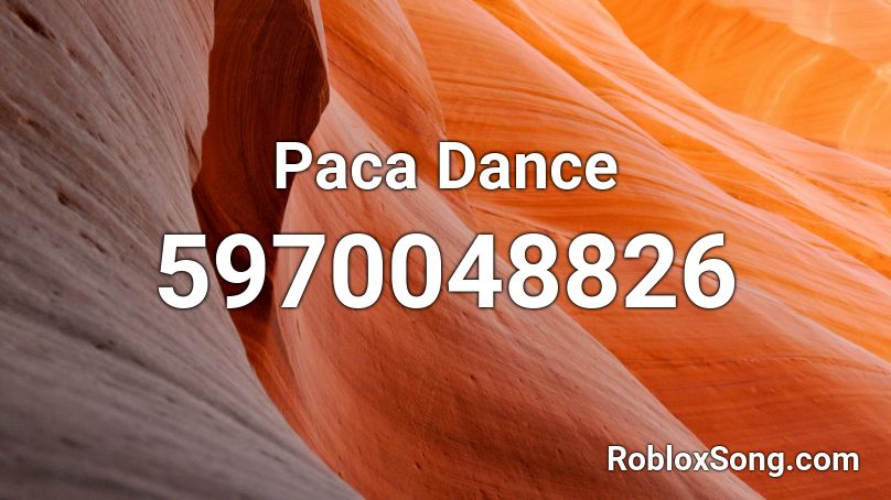 Paca Dance Roblox ID