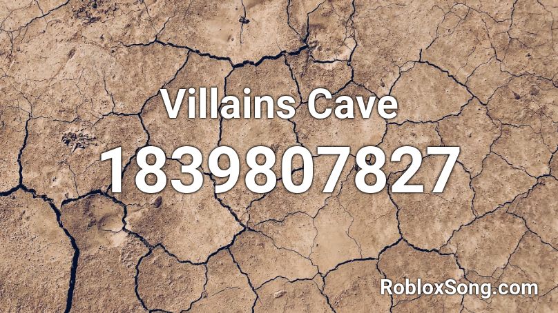 Villains Cave Roblox ID
