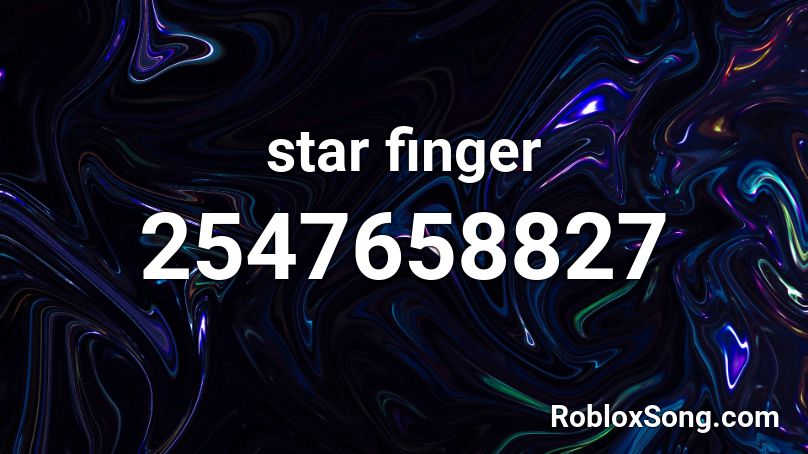 star finger Roblox ID