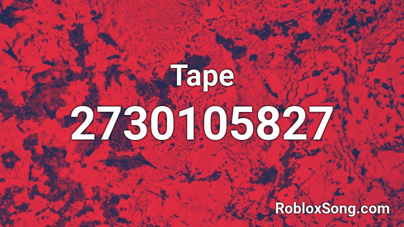 Tape Roblox Id Roblox Music Codes - flossin roblox id