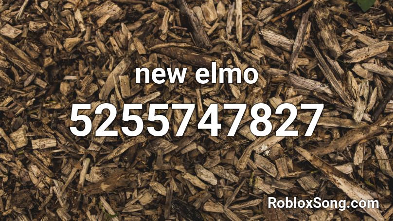 new elmo Roblox ID