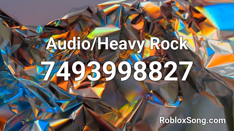 Audio/Heavy Rock Roblox ID