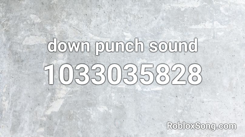 down punch sound Roblox ID