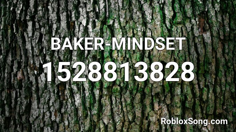 BAKER-MINDSET Roblox ID
