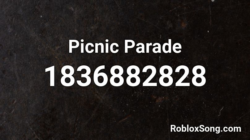 Picnic Parade Roblox ID