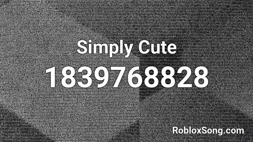 Simply Cute Roblox ID