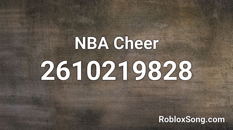 NBA Cheer Roblox ID