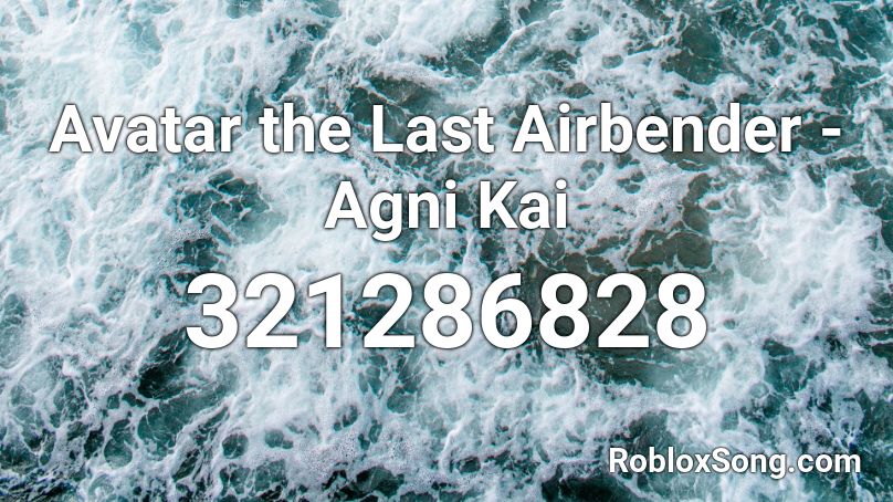 Avatar the Last Airbender - Agni Kai Roblox ID