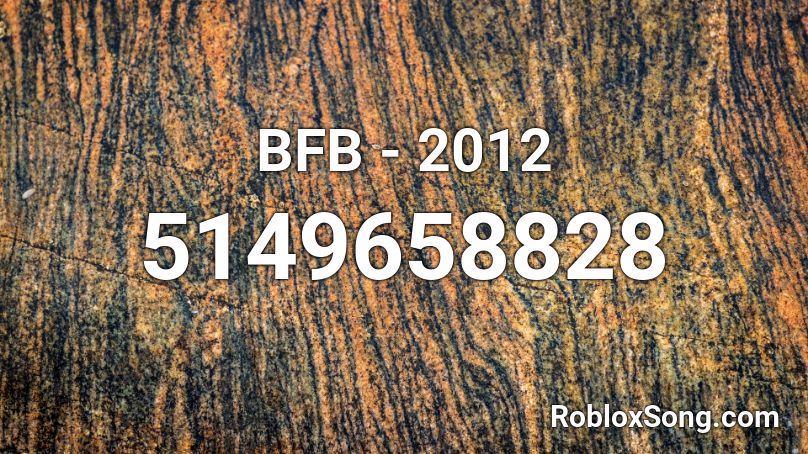 BFB - 2012 Roblox ID
