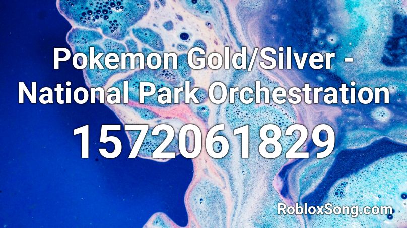 Pokemon Gold/Silver - National Park Orchestration Roblox ID