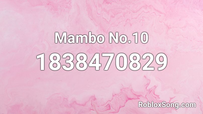 Mambo No.10 Roblox ID