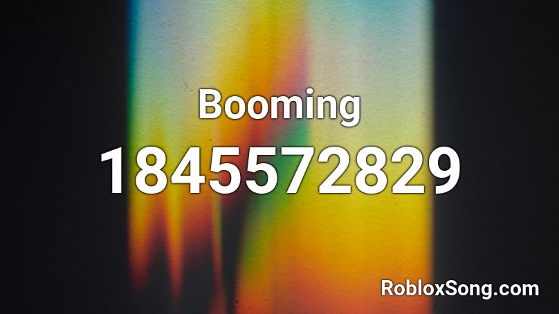 Booming Roblox ID