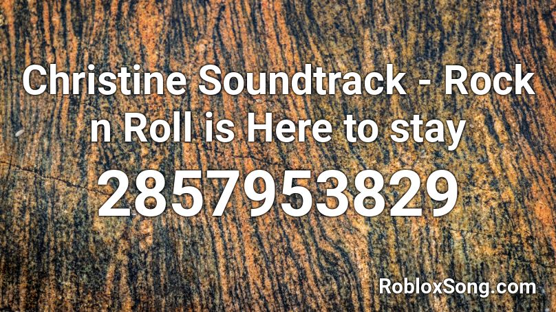 Christine Rock And Roll Is Here To Stay