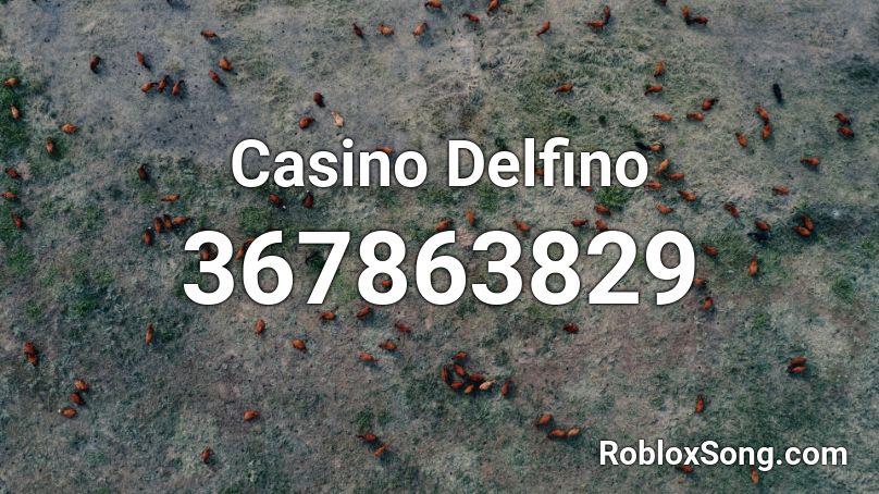 Casino Delfino Roblox ID