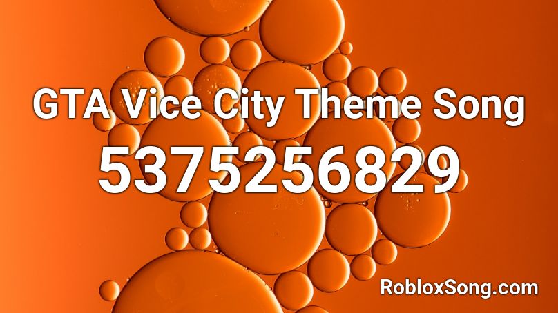 GTA Vice City Theme Song Roblox ID