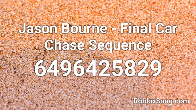 Jason Bourne - Final Car Chase Sequence Roblox ID