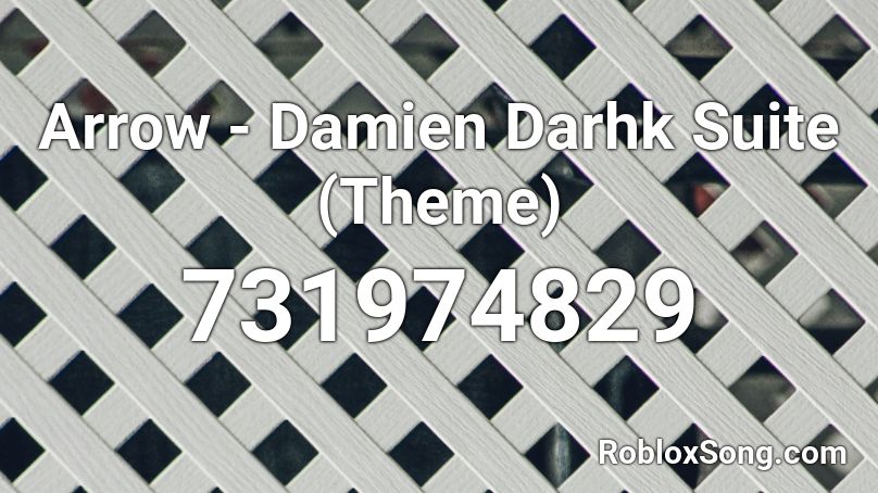 Arrow - Damien Darhk Suite (Theme) Roblox ID