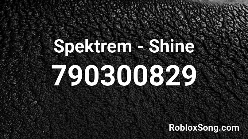 Spektrem - Shine Roblox ID