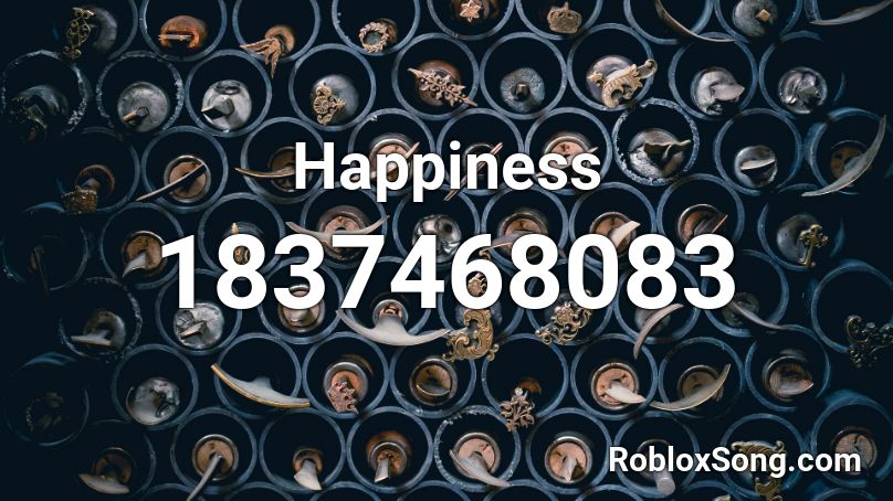 Happiness Roblox ID