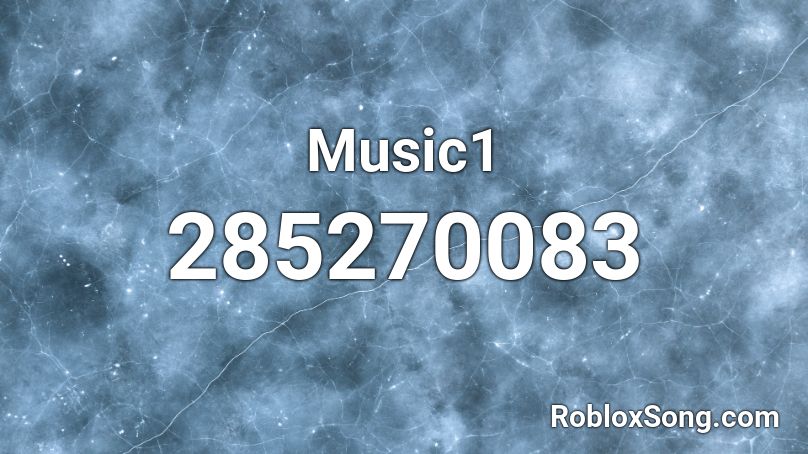 Music1 Roblox ID