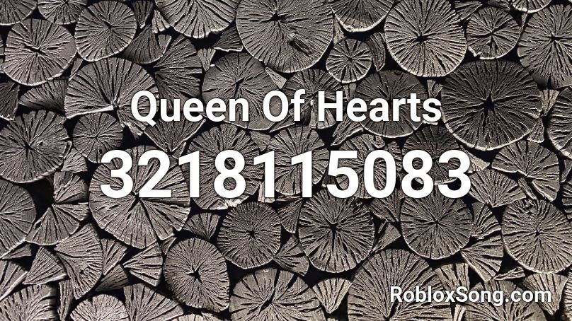 Queen Of Hearts Roblox ID