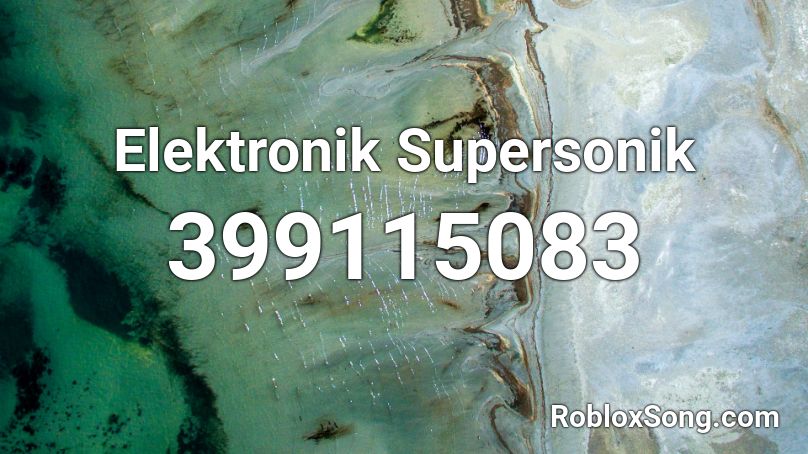 Elektronik Supersonik Roblox ID
