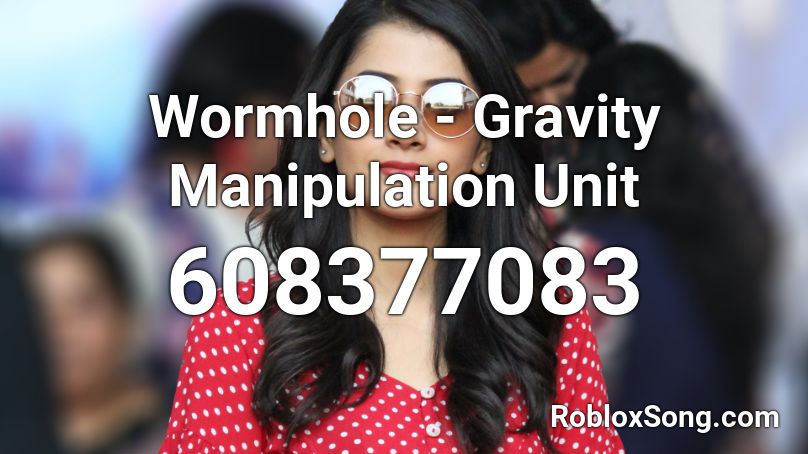 Wormhole - Gravity Manipulation Unit Roblox ID